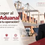 Como elegir un Agente Aduanal